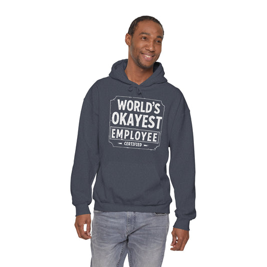 World's Okayest Hoodie