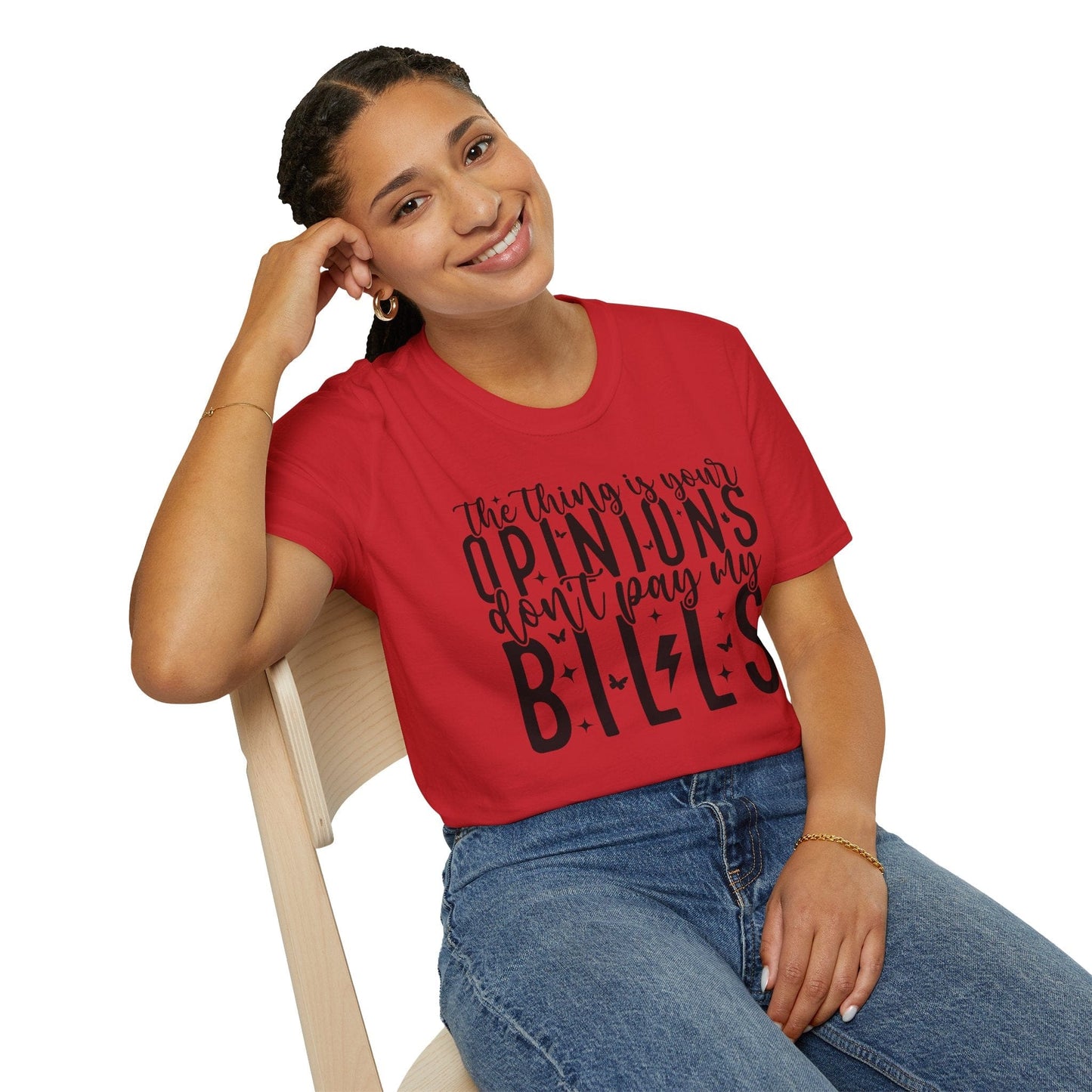 Your Opinions Don't T-Shirt