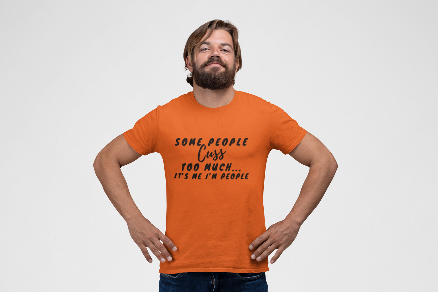 Cuss too much T-Shirt