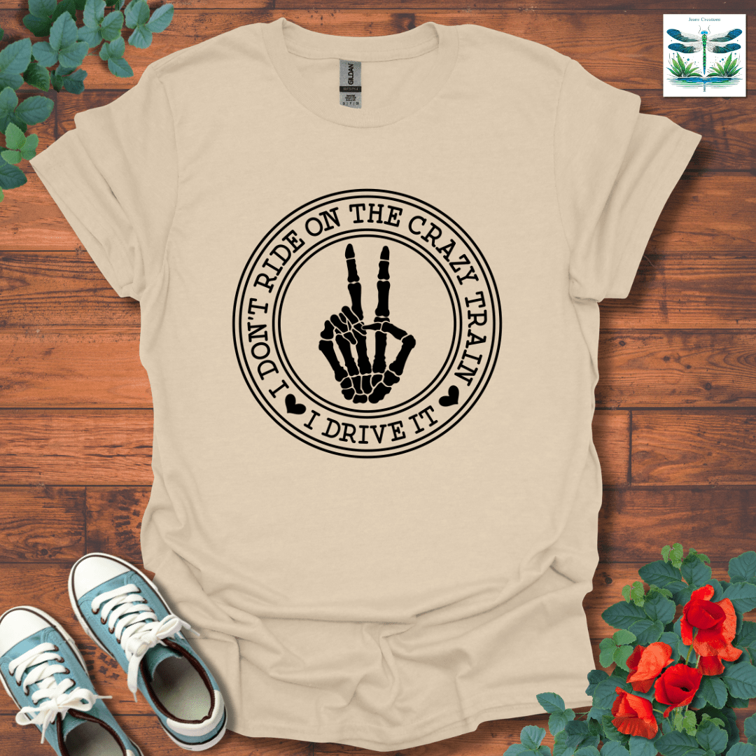 I Don't Ride T-Shirt