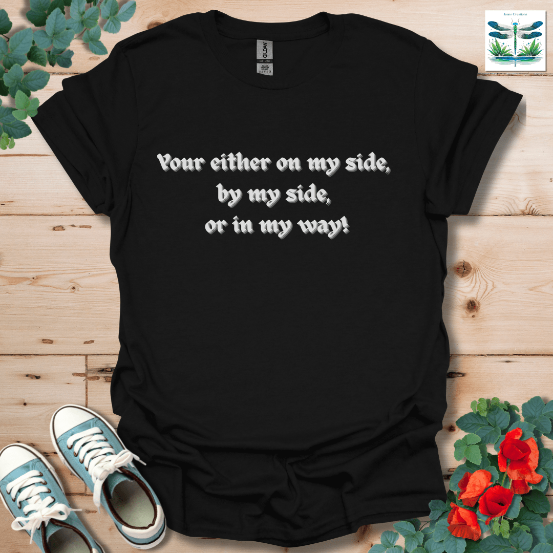 On My Side T-Shirt