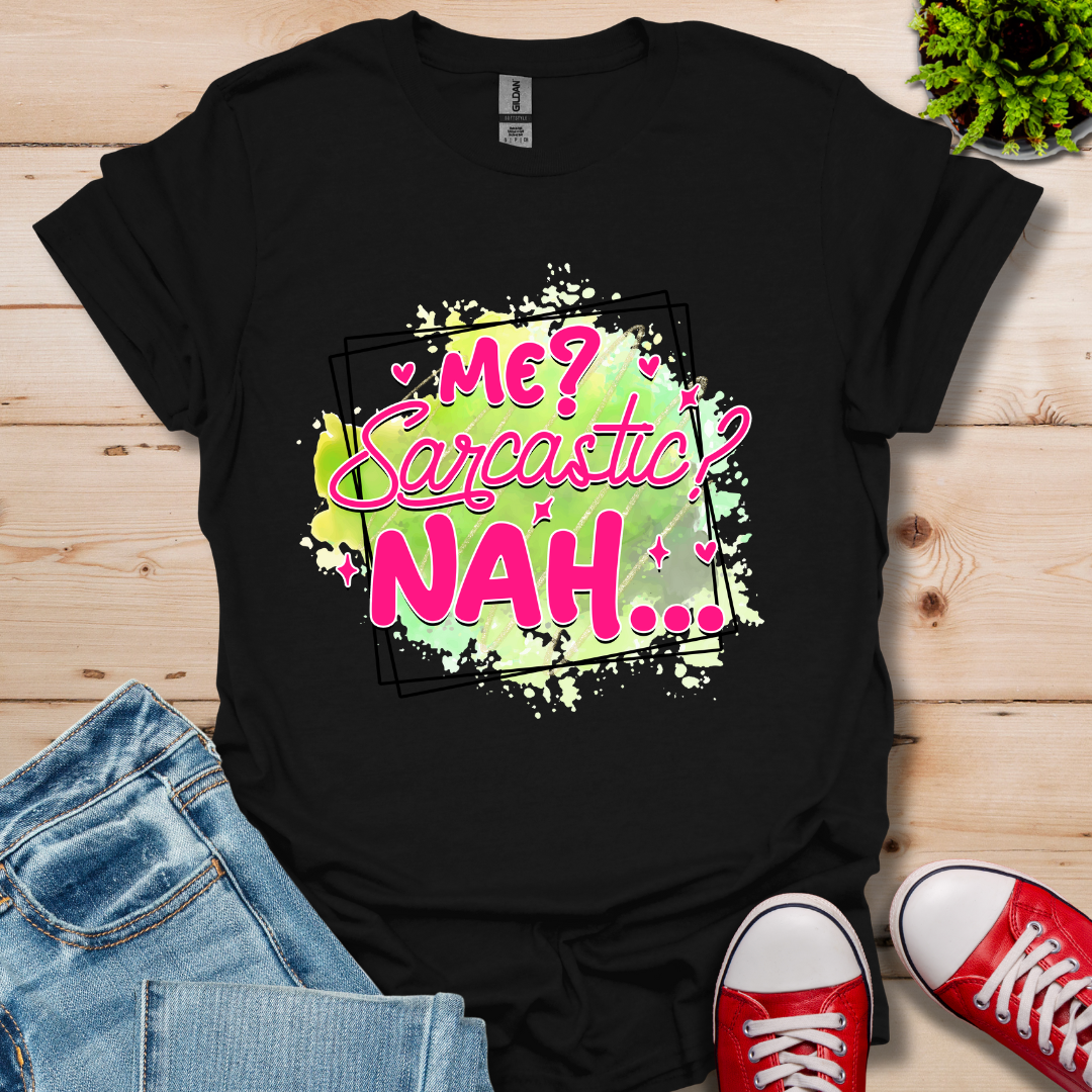 Me Sarcastic T-Shirt