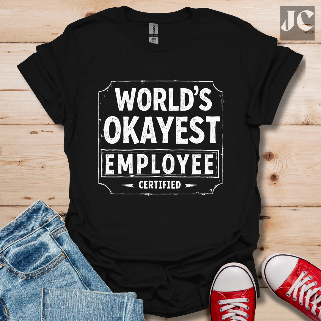 World's Okayest T-Shirt