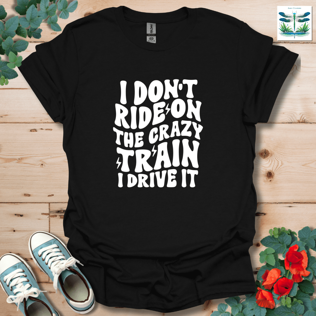 I Don't Ride On T-Shirt