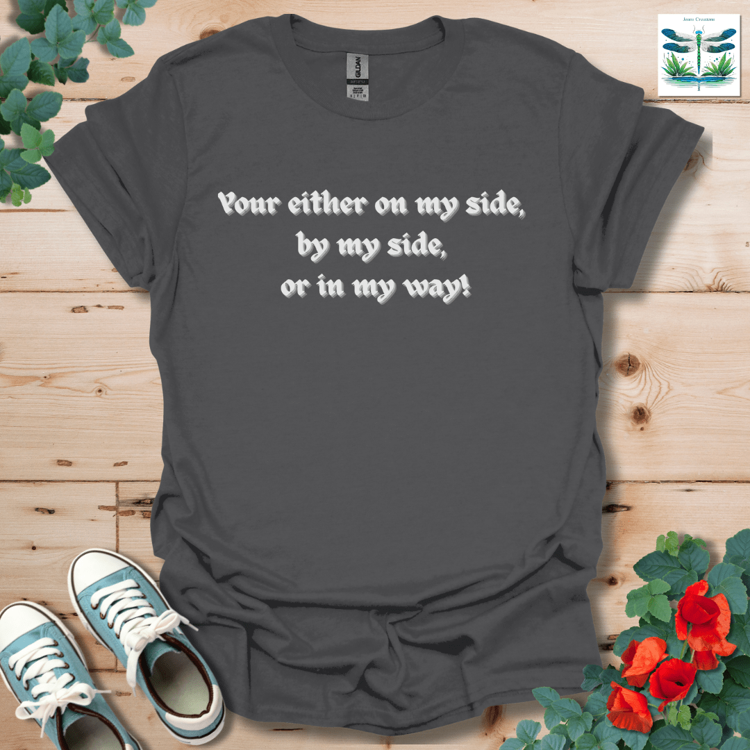 On My Side T-Shirt
