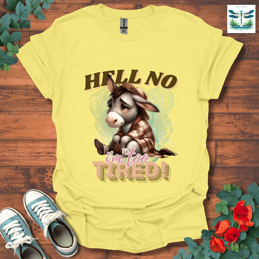 H*ll No T-Shirt