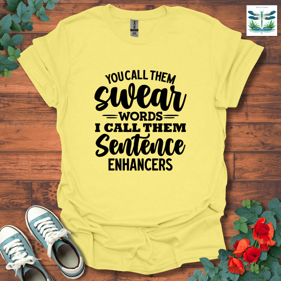 You Call Them T-Shirt