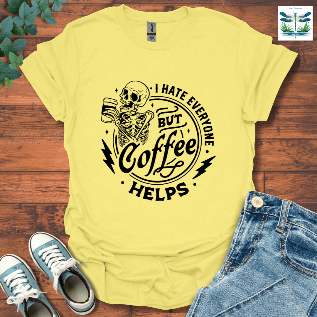 Everyone Coffee T-Shirt