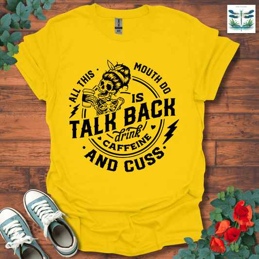 All This Mouth T-Shirt