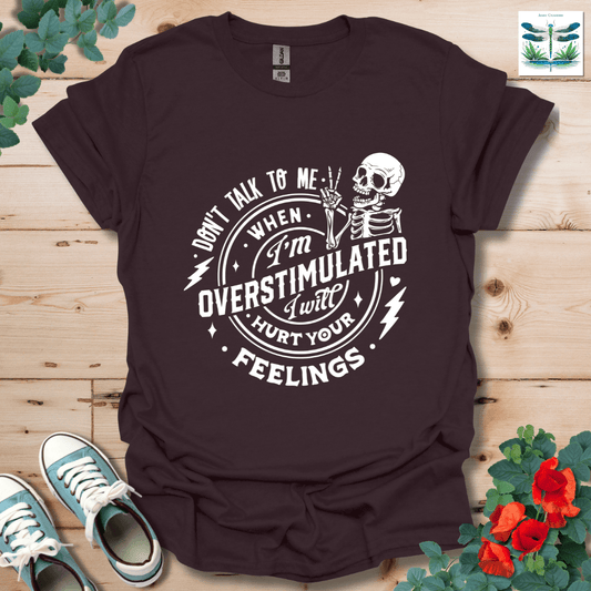 Don't Talk to Me T-Shirt