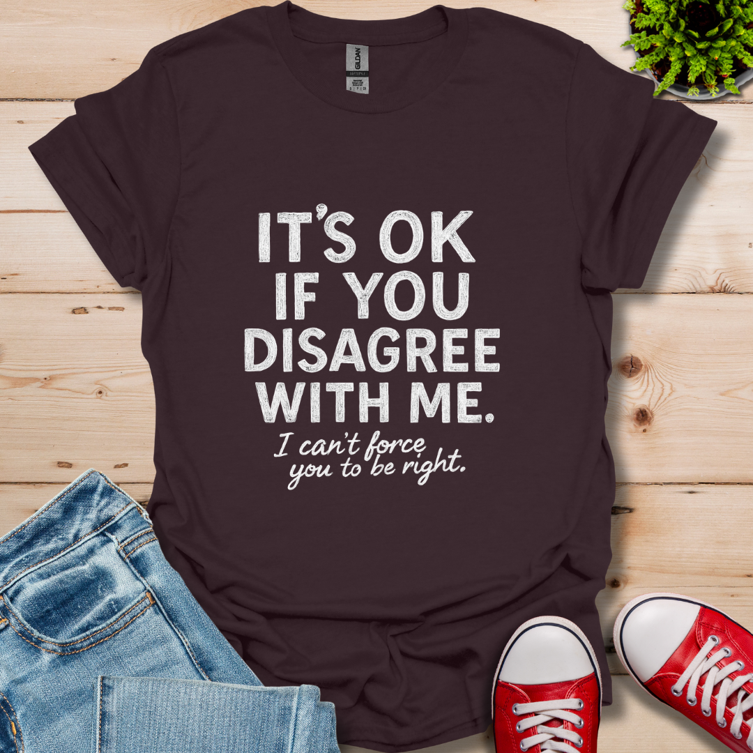 Disagree T-Shirt
