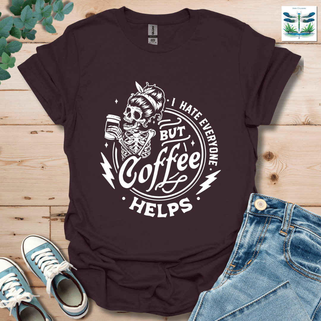 I Hate Everyone 2 T-Shirt