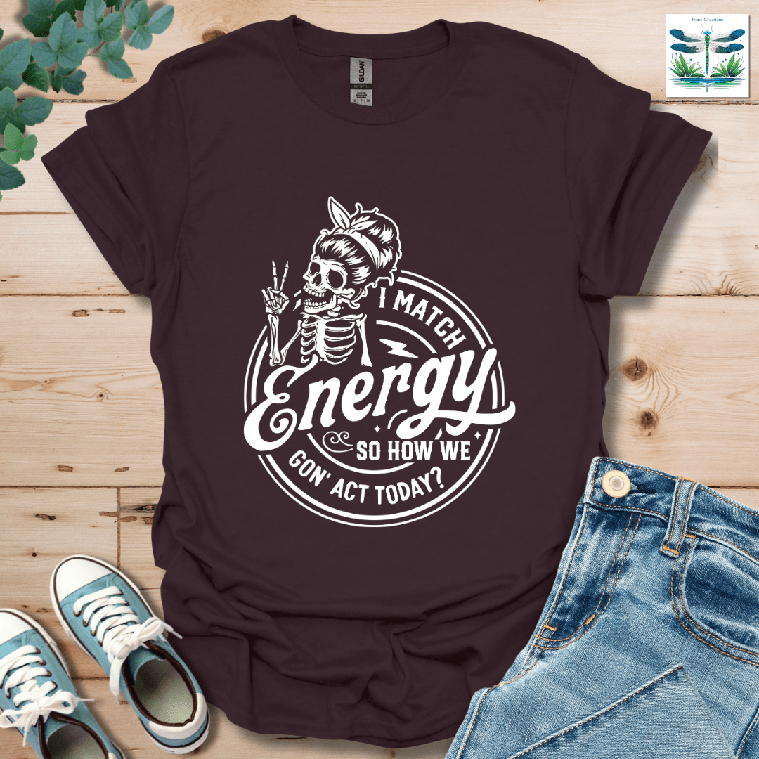 I Match Energy 4 T-Shirt