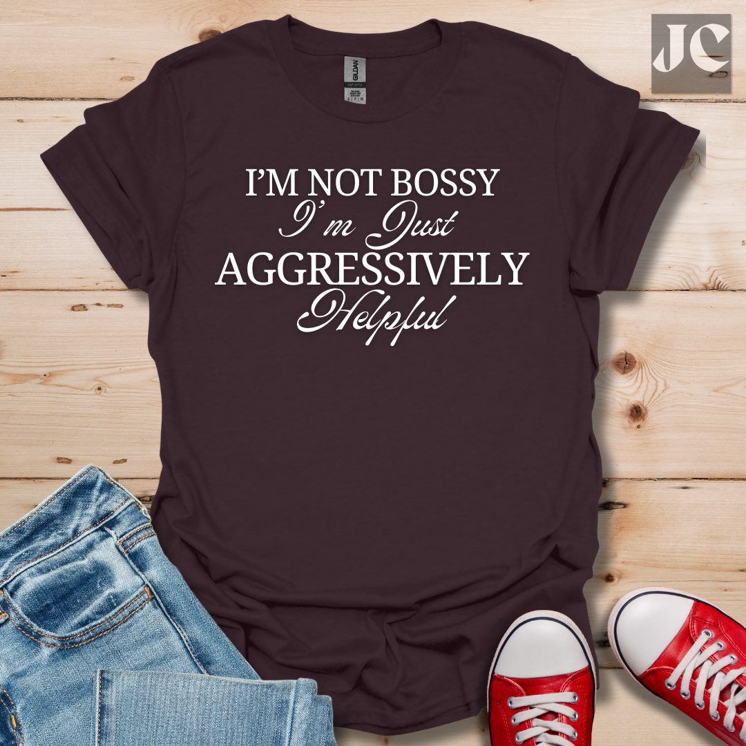I'm Not Bossy T-Shirt