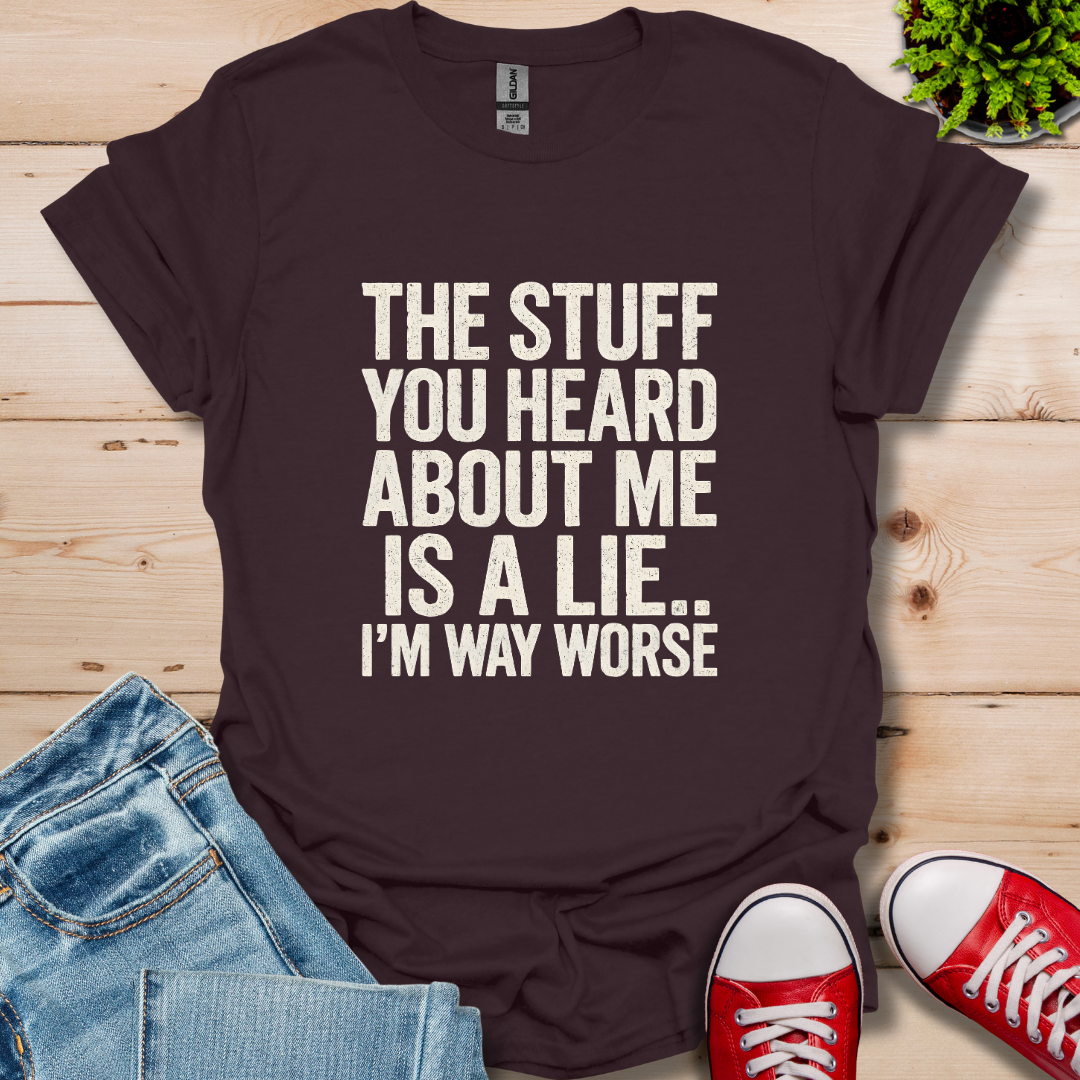 The Stuff you Heard T-Shirt