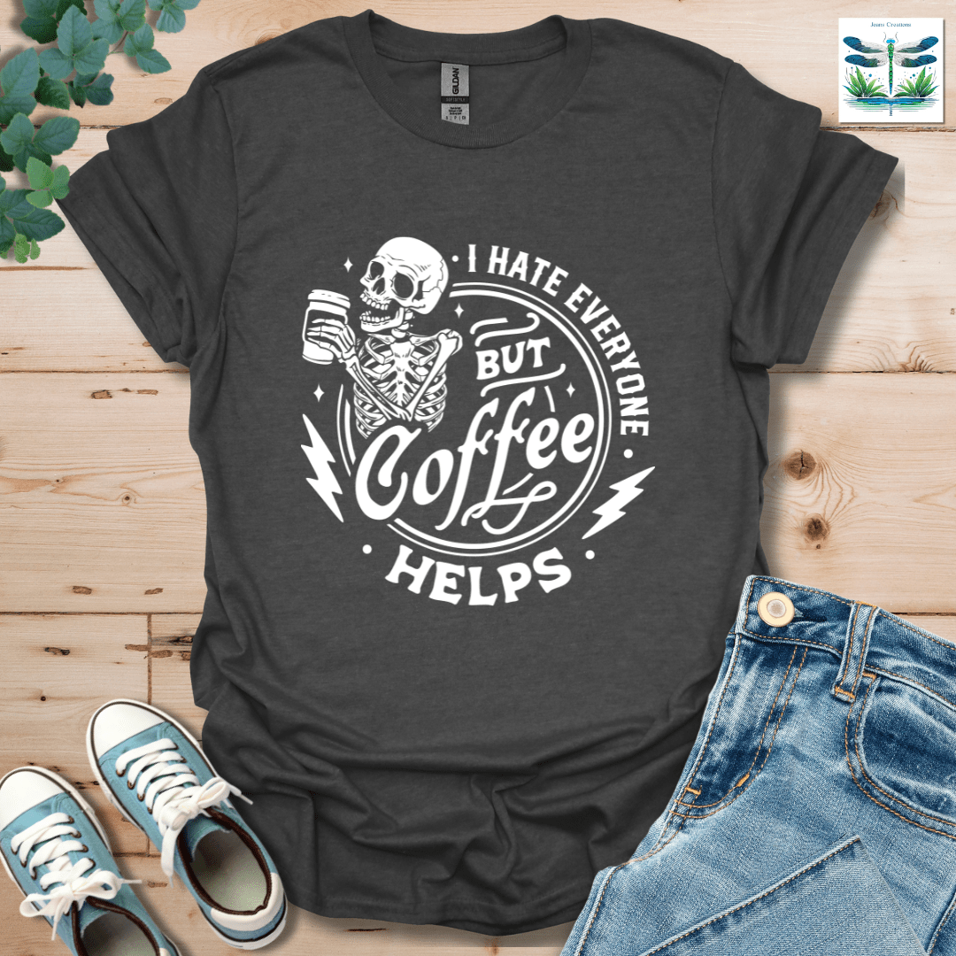 Everyone Coffee T-Shirt