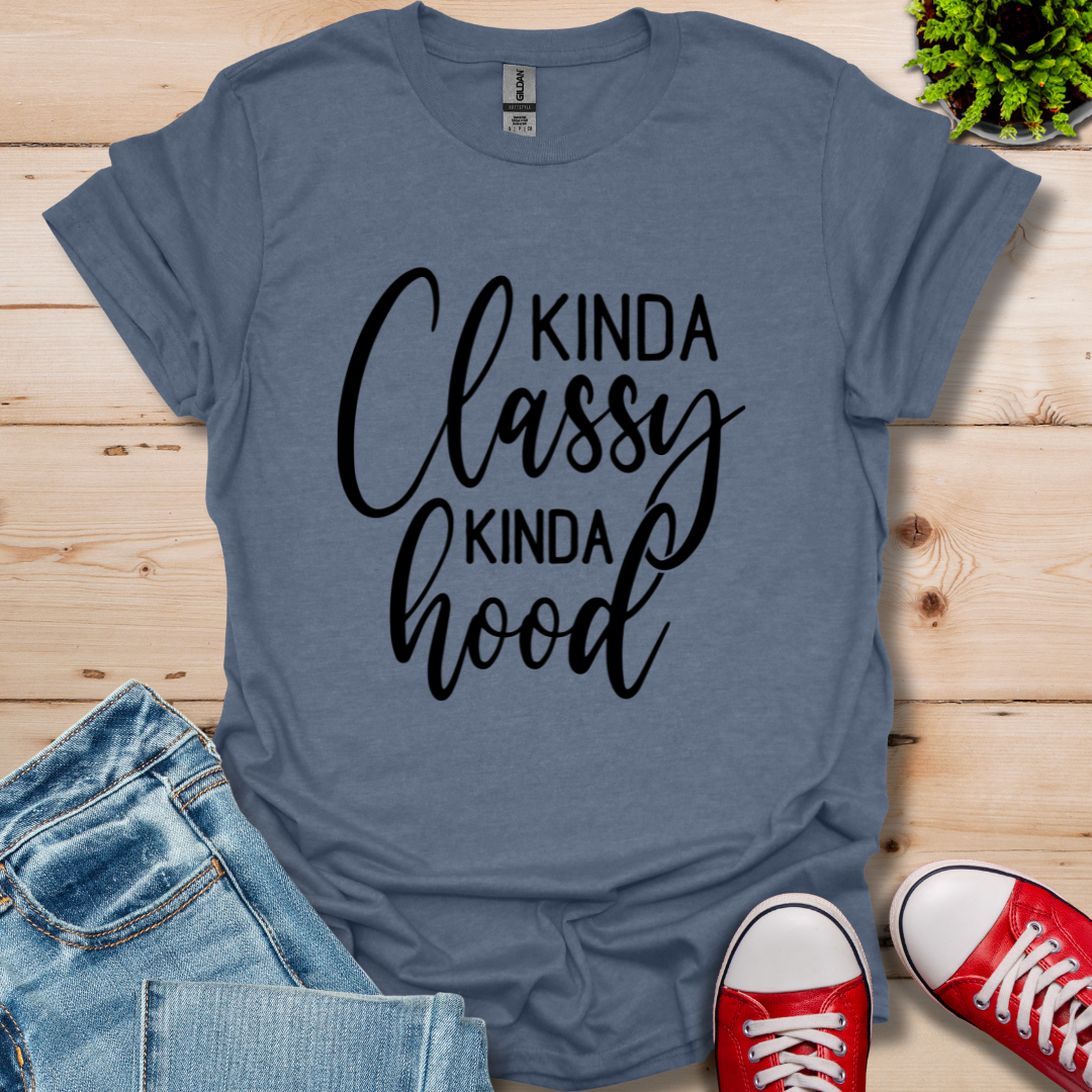 Kinda Classy T-Shirt