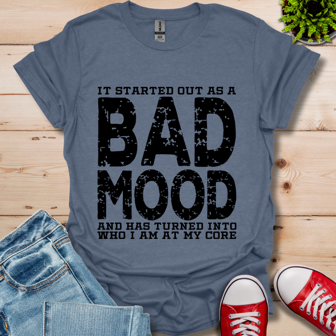 Bad Mood T-Shirt