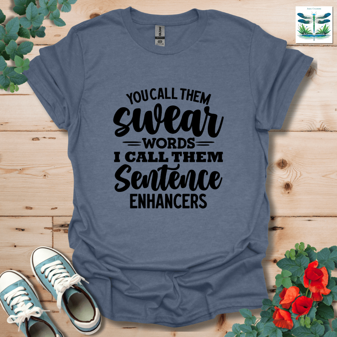 You Call Them T-Shirt