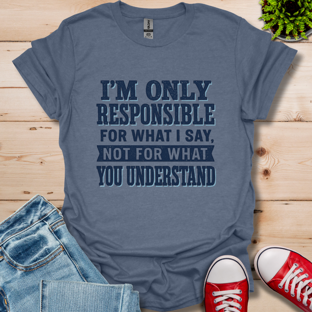 Responsible T-Shirt