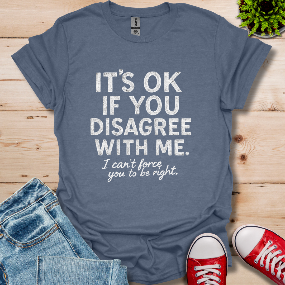 Disagree T-Shirt
