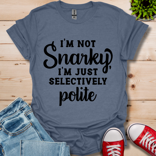 Selectively Polite T-Shirt