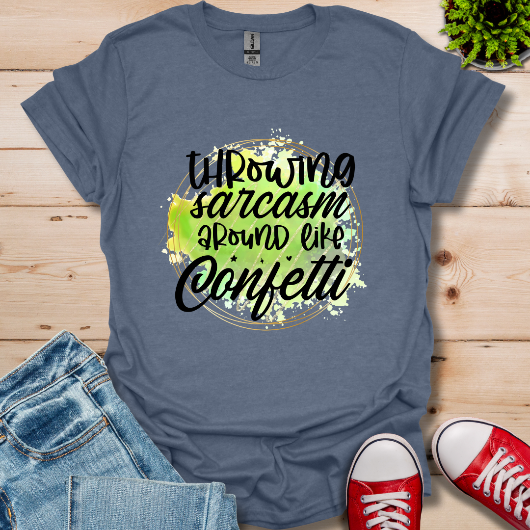 Throwing Sarcasm Around T-Shirt