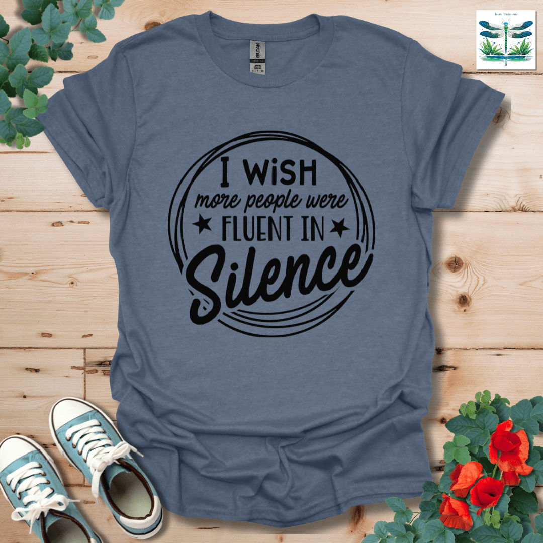 Fluent in Silence T-Shirt