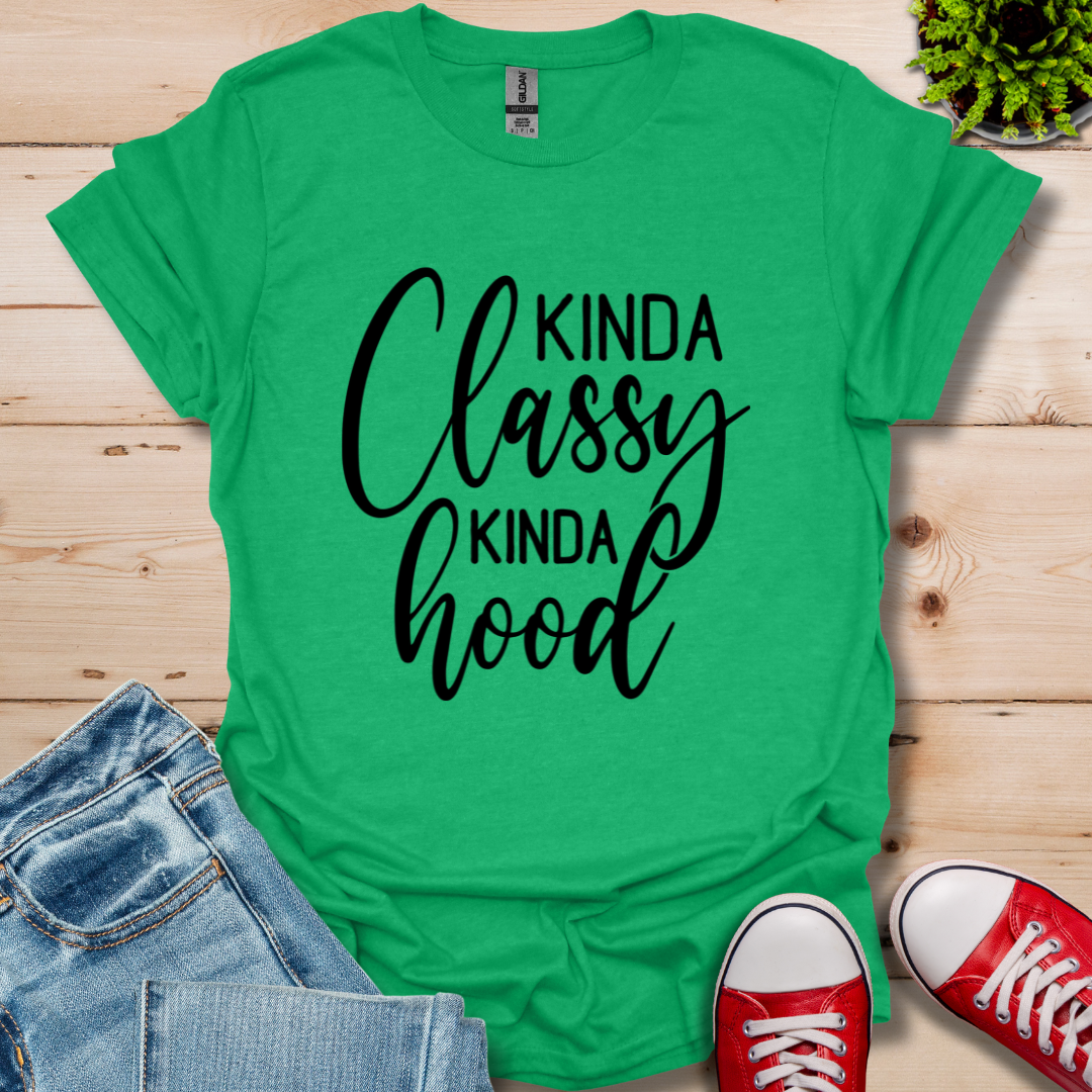 Kinda Classy T-Shirt