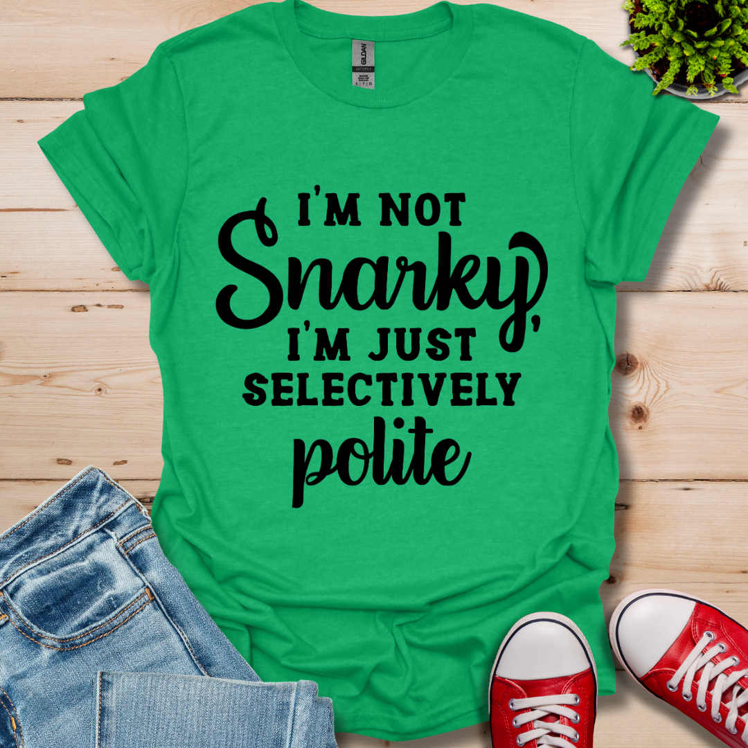 Selectively Polite T-Shirt
