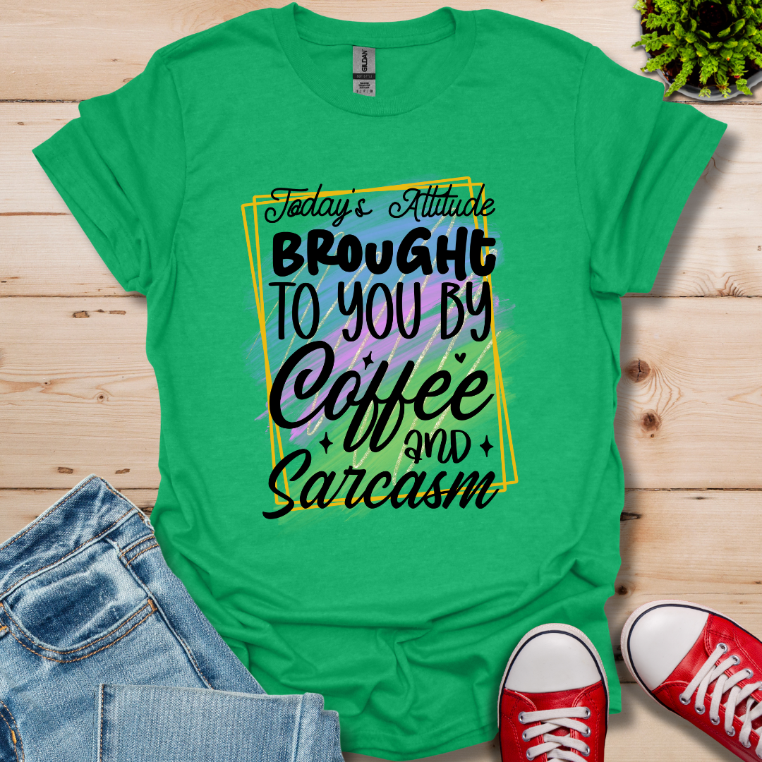 Today's Attitude T-Shirt