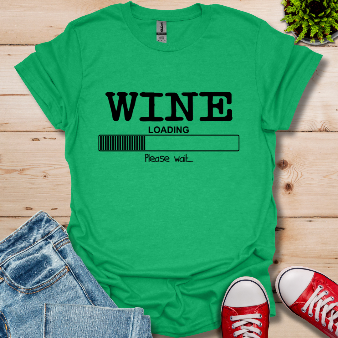 Wine Loading T-Shirt