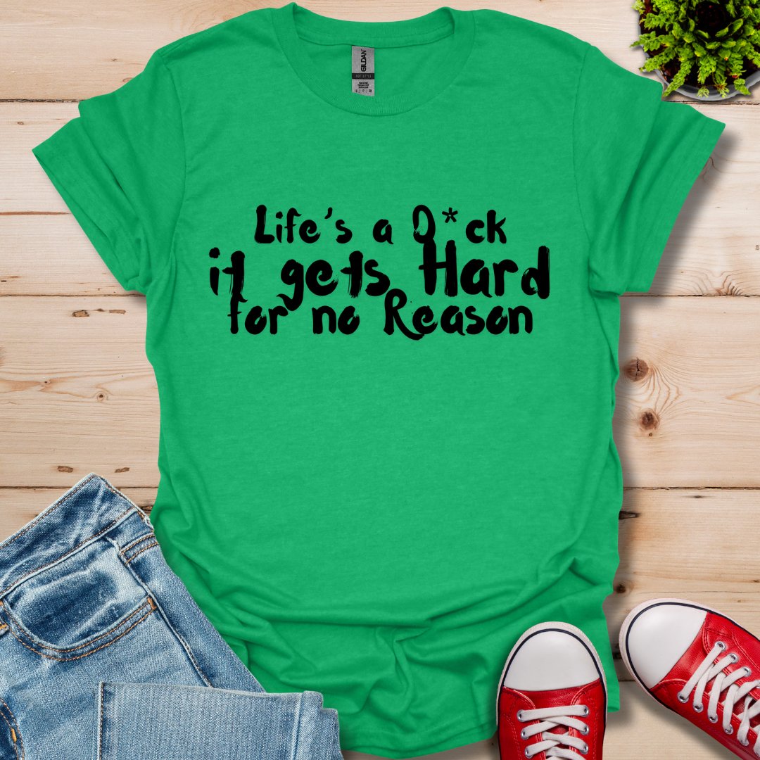 Life's a T-Shirt