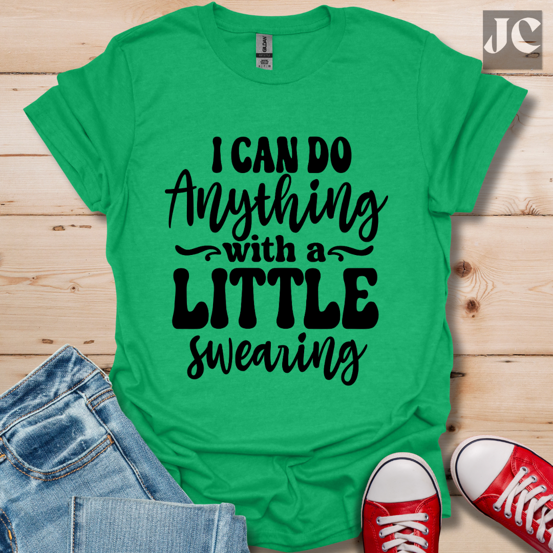I Can Do Anything T-Shirt