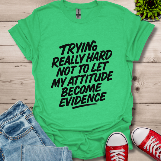 My Attitude T-Shirt
