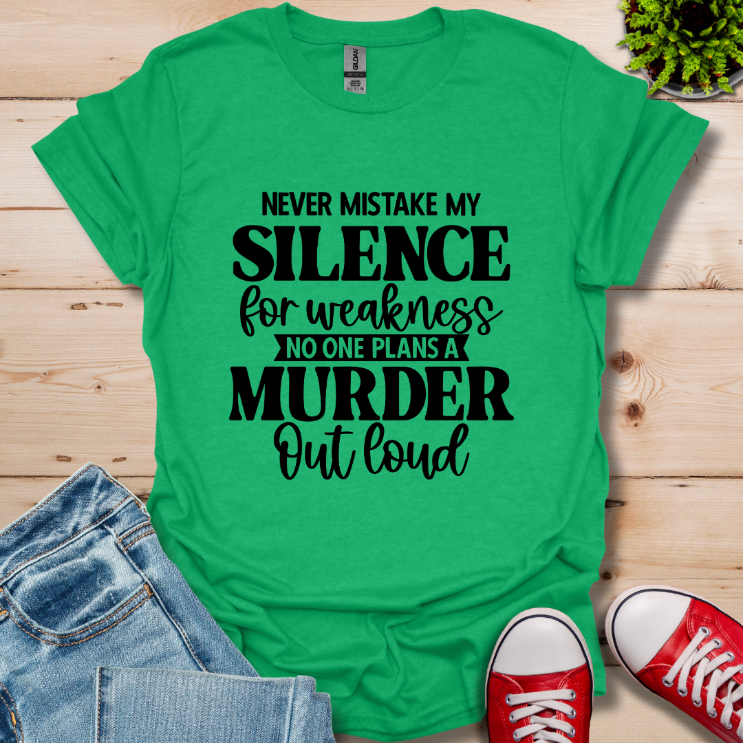 Never Mistake T-Shirt