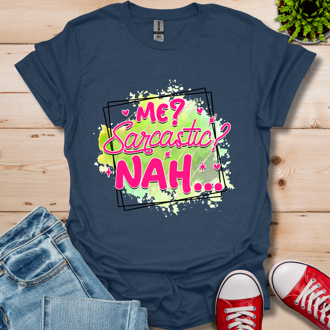 Me Sarcastic T-Shirt