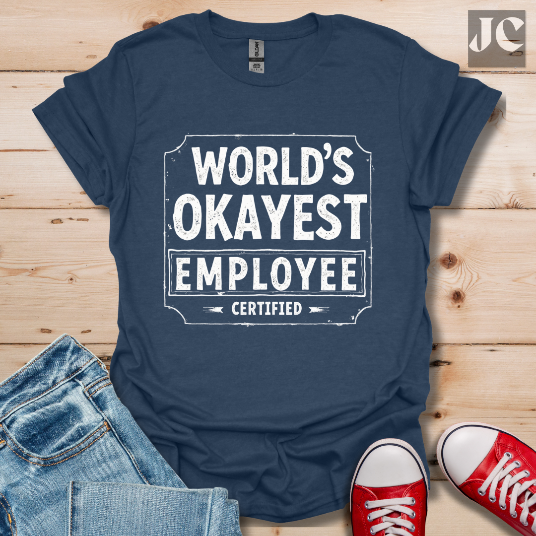 World's Okayest T-Shirt