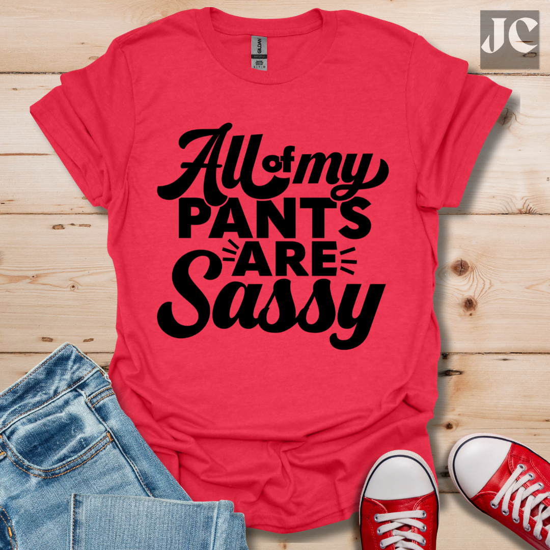 All my Pants T-Shirt