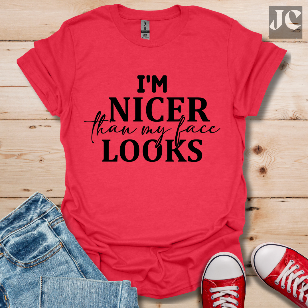 I'm Nicer T-Shirt