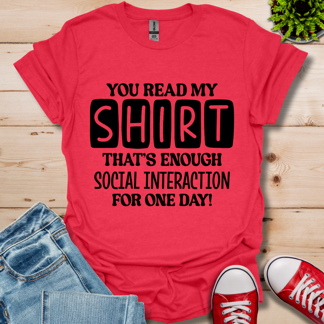 You Read My T-Shirt