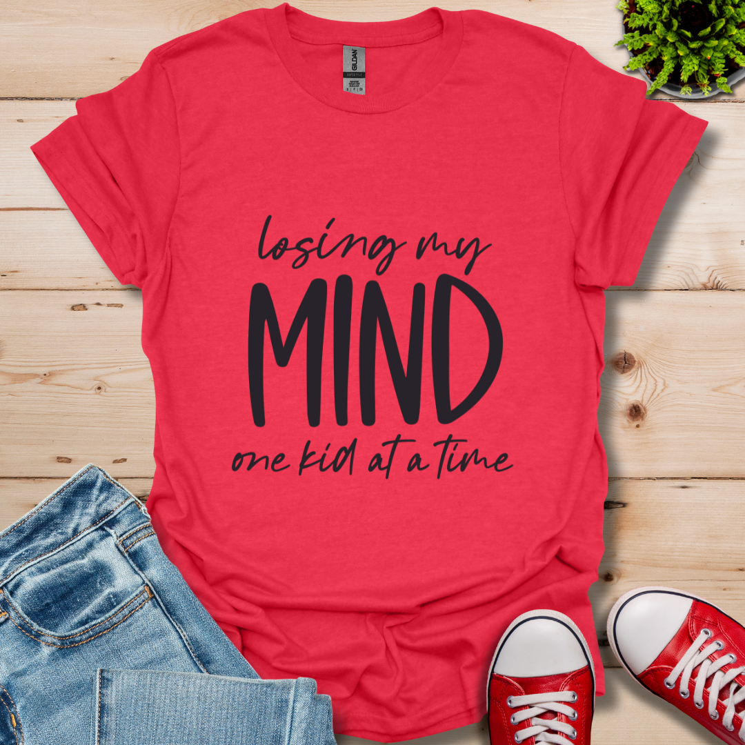 Losing My Mind T-Shirt