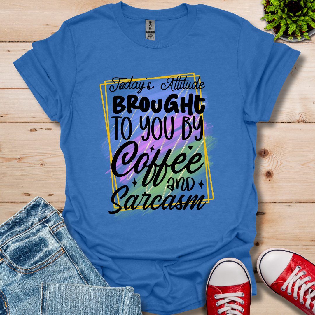 Today's Attitude T-Shirt