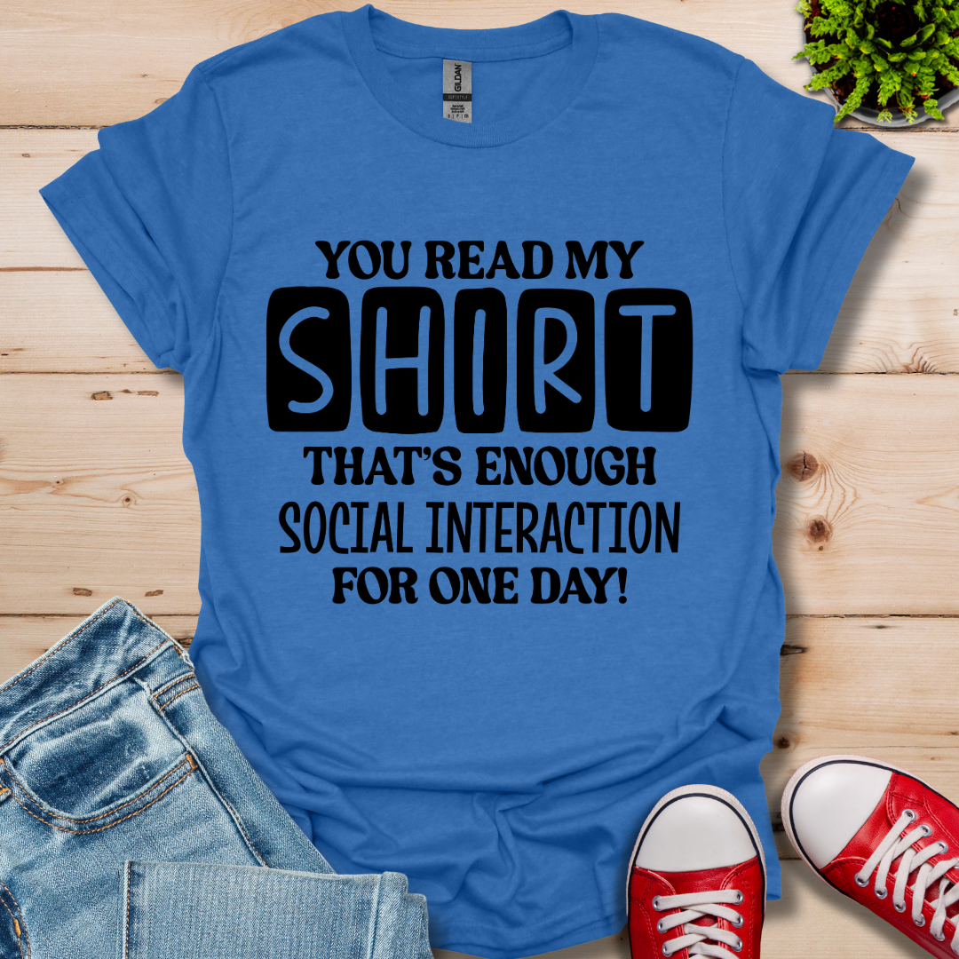 You Read My T-Shirt