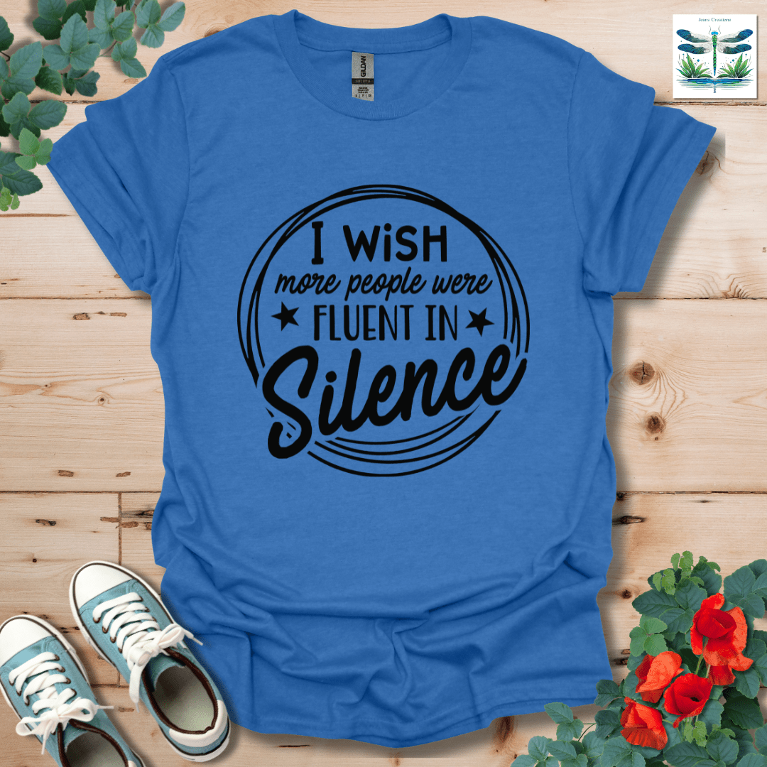 Fluent in Silence T-Shirt