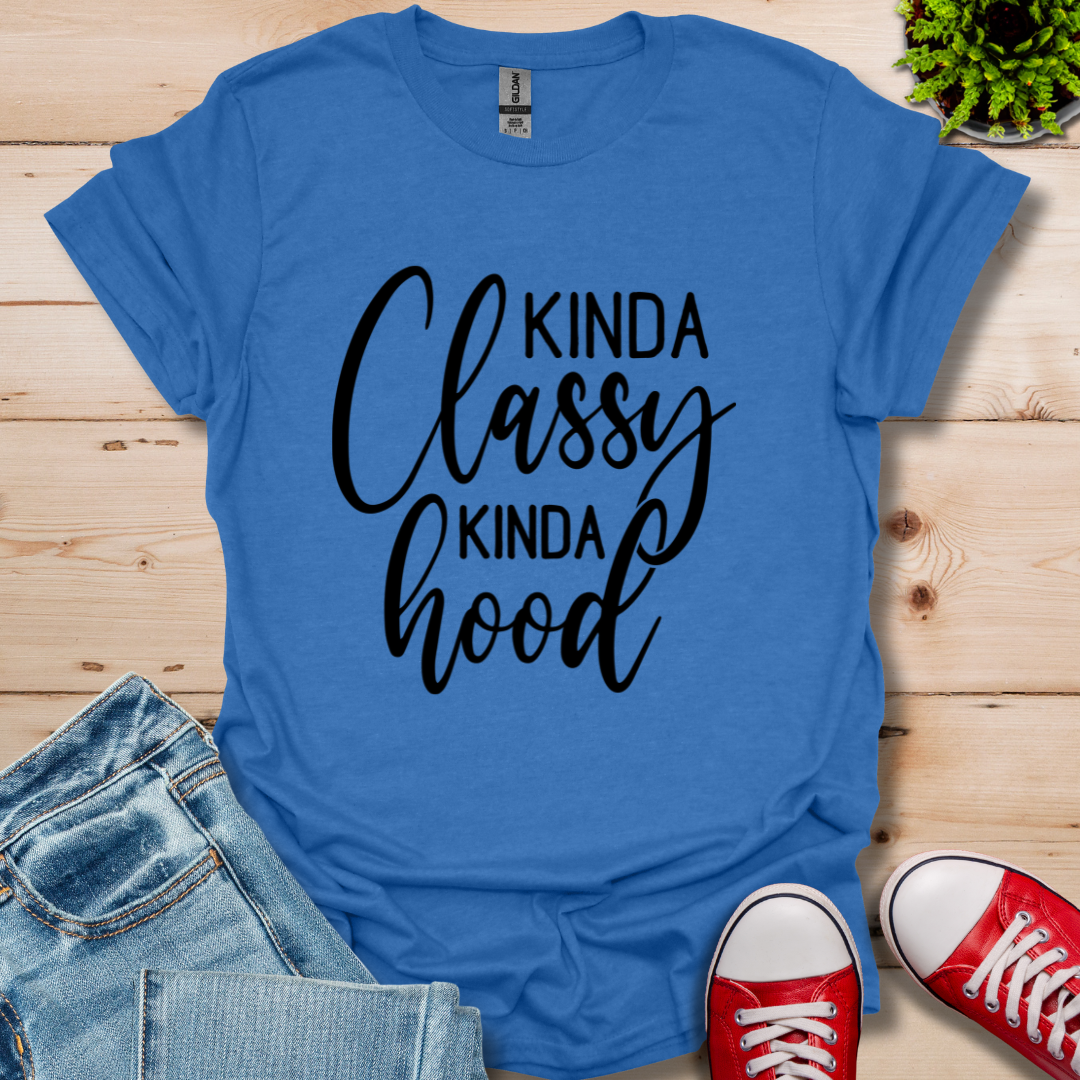 Kinda Classy T-Shirt