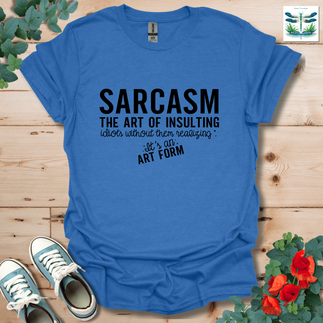 Sarcasm The Art T-Shirt