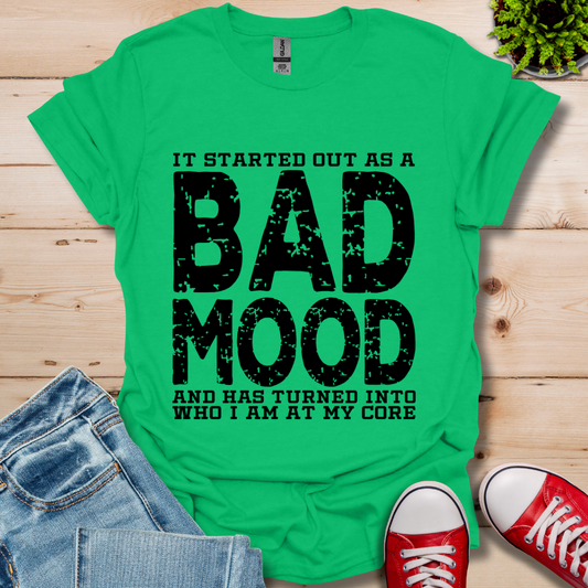 Bad Mood T-Shirt