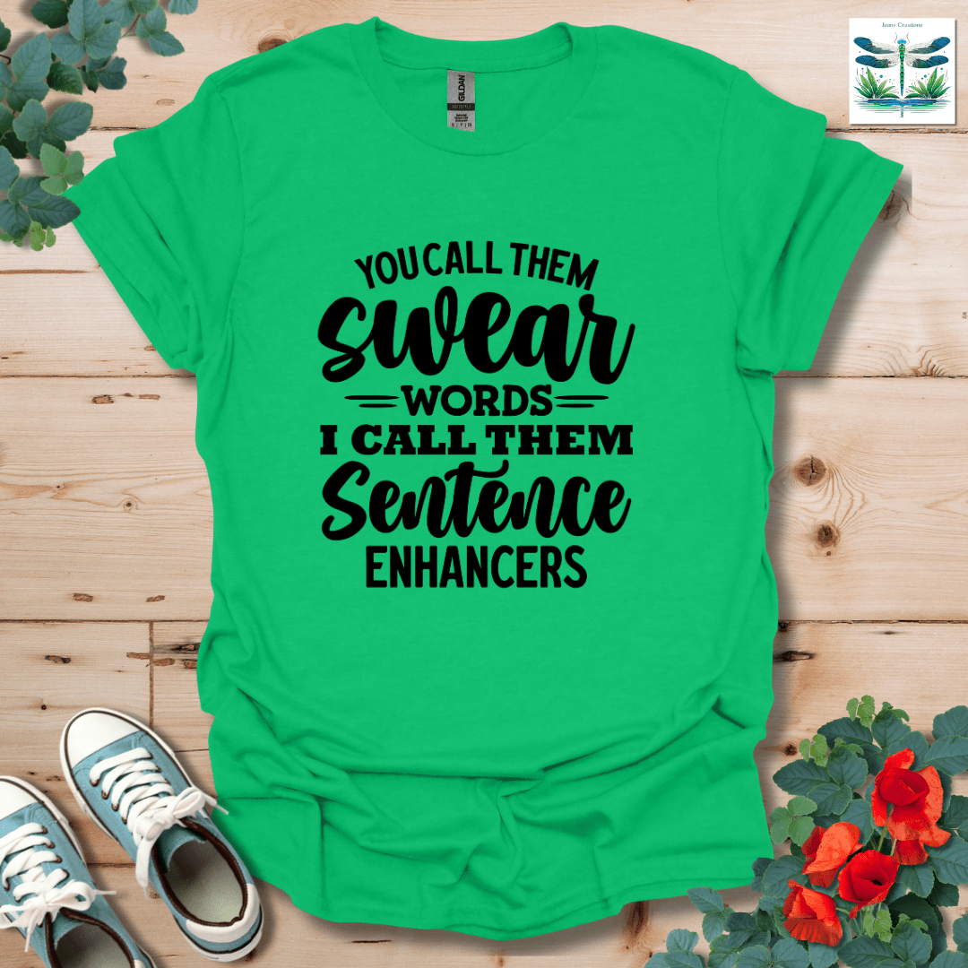 You Call Them T-Shirt