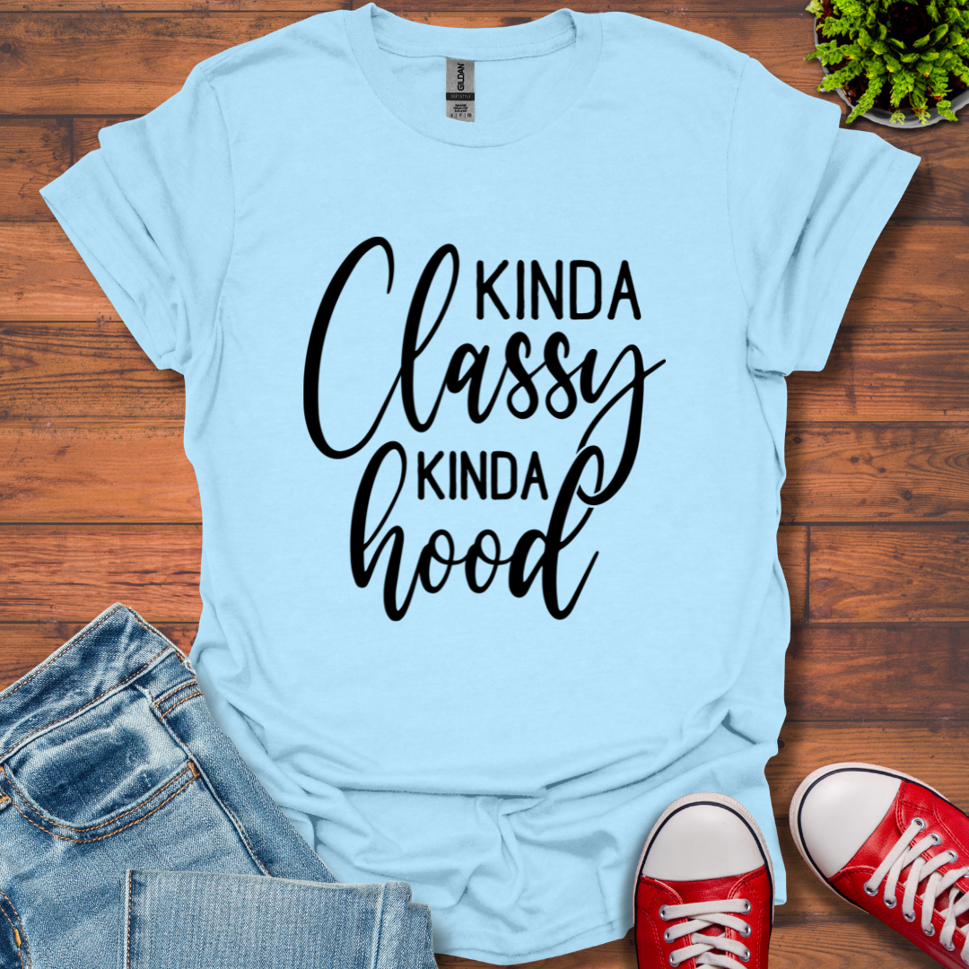 Kinda Classy T-Shirt